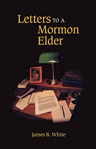 Letters to a Mormon Elder Letters to a Mormon Elder