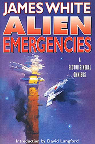 Alien Emergencies: A Sector General Omnibus (Sector General Series, 2, Band 2)