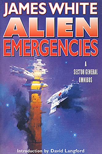 Alien Emergencies: A Sector General Omnibus (Sector General Series, 2, Band 2) von Orb Books