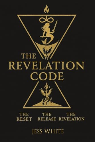 The Revelation Code: The Reset, The Release, The Revelation von Beyond Publishing