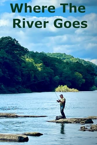 Where The River Goes von Lost Boys Media