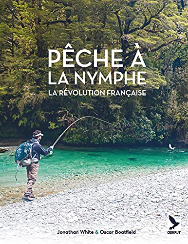 Pêche à la nymphe: La révolution française