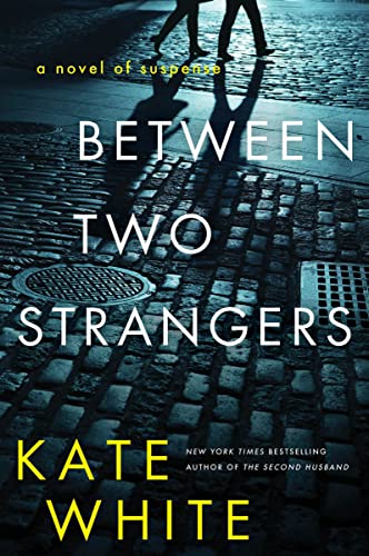 Between Two Strangers: A Novel of Suspense von Harper Paperbacks