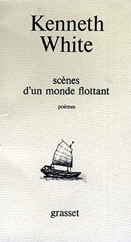 Scènes d'un monde flottant: Poèmes