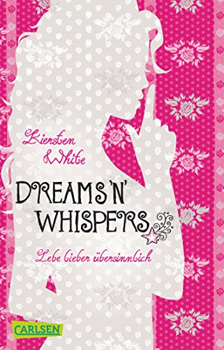 Lebe lieber übersinnlich 2: Dreams 'n' Whispers Lebe lieber übersinnlich 2: Dreams 'n' Whispers
