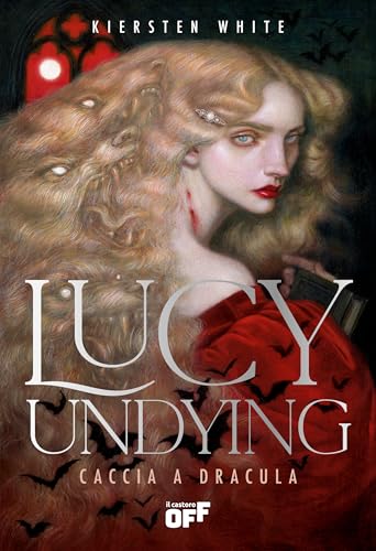 Lucy Undying. Caccia a Dracula (Il Castoro Off) von Il Castoro