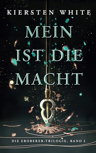 Mein ist die Macht (Die Eroberer-Trilogie) von Panini
