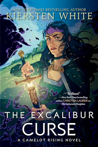 The Excalibur Curse (Camelot Rising Trilogy, Band 3)