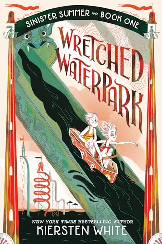 Wretched Waterpark (The Sinister Summer Series, Band 1) von Delacorte Press