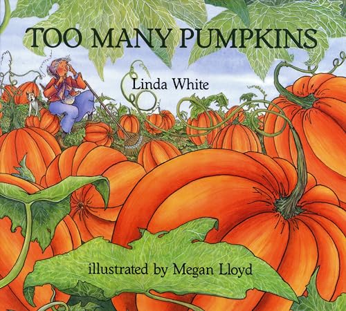 Too Many Pumpkins Too Many Pumpkins