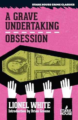 A Grave Undertaking / Obsession von Stark House Press