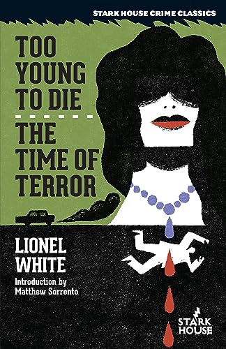 Too Young to Die / The Time of Terror