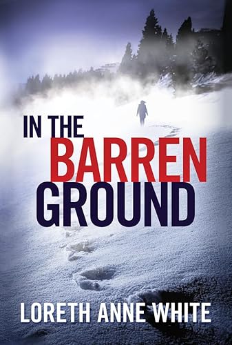 In the Barren Ground von Montlake Romance