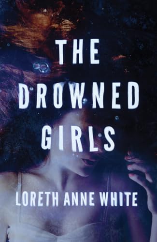 The Drowned Girls (Angie Pallorino, 1, Band 1)