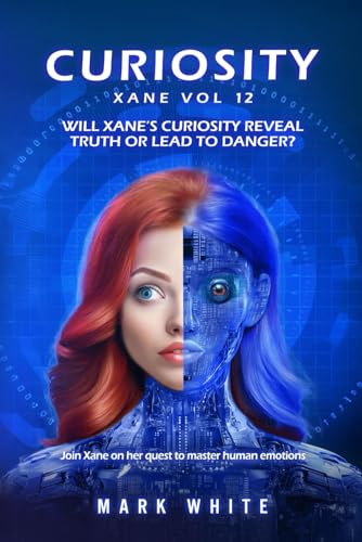 CURIOSITY: Xane Volume 12 (Xane Emotions, Band 12) von Independently published