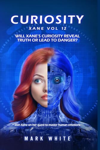 CURIOSITY: Xane Volume 12 (Xane Emotions, Band 12) von Independently published