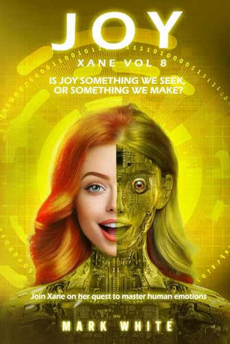 JOY: Xane Volume 8 (Xane Emotions, Band 8) von Independently published