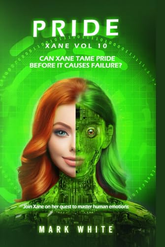 PRIDE: Xane Volume 10 (Xane Emotions, Band 10) von Independently published