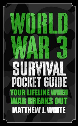 World War 3 Survival Pocket Guide (Citizen's Guide) von Independently published