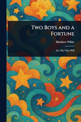Two Boys and a Fortune von Anson Street Press