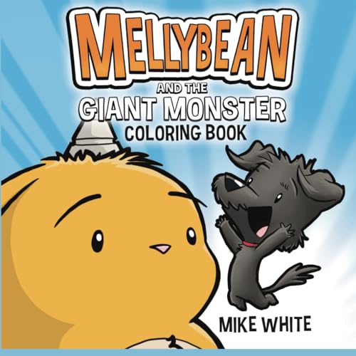 Mellybean and the Giant Monster Coloring Book von Independently published