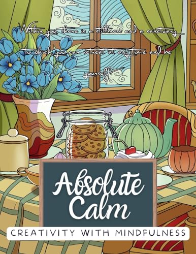 Absolute Calm: Coloring Book for Adults von Lulu.com