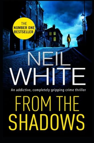 From The Shadows (Dan Grant and Jayne Brett series, Band 1)