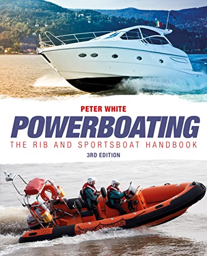 Powerboating: Handling RIBS & Sportsboats von John Wiley & Sons Inc