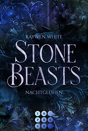 Stone Beasts 2: Nachtglühen: Romantische Urban Fantasy über eine verbotene Liebe zwischen einer Studentin und einem Gargoyle (2)