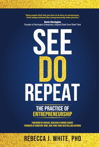 See Do Repeat: The Practice of Entrepreneurship von Moonshot OS For Authors