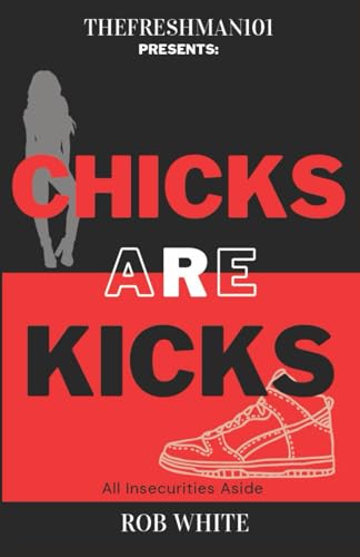 Chicks Are Kicks von Independently published