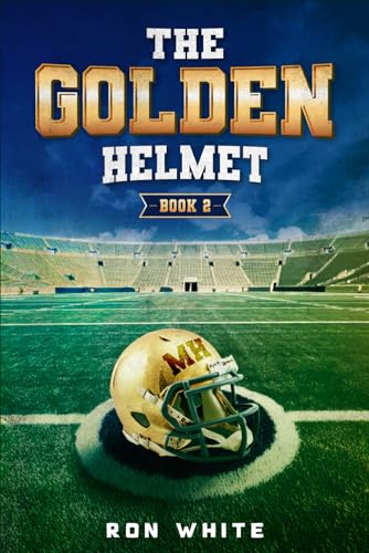 The Golden Helmet: Book 2 von Excel Book Writing