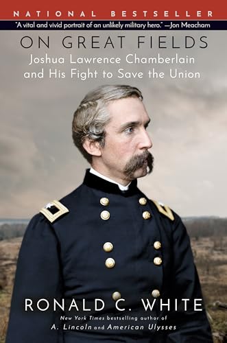 On Great Fields: Joshua Lawrence Chamberlain and His Fight to Save the Union von Random House Inc