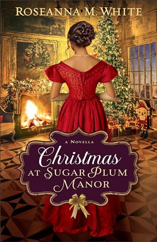 Christmas at Sugar Plum Manor von Baker Publishing Group