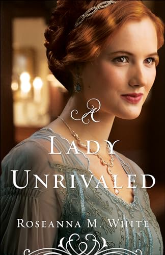 Lady Unrivaled (Ladies of the Manor, Band 3) von Bethany House Publishers