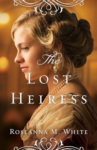 Lost Heiress (Ladies of the Manor, Band 1) von Bethany House Publishers
