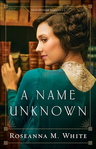 Name Unknown (Shadows over England, 1, Band 1) von Bethany House Publishers