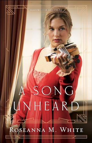 Song Unheard (Shadows over England, 2, Band 2) von Bethany House Publishers