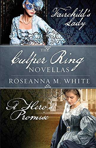 The Culper Ring Novellas: Fairchild's Lady and A Hero's Promise von WhiteFire Publishing