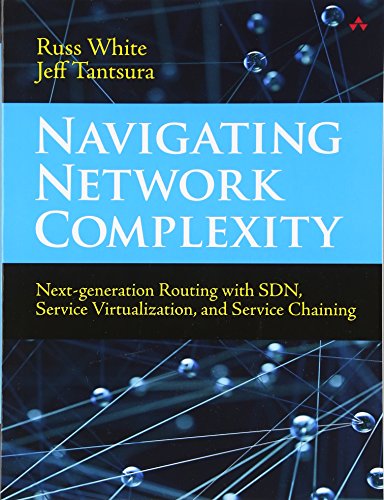 Navigating Network Complexity: Next-generation routing with SDN, service virtualization, and service chaining: Next-generation routing with SDN, service virtualization, and service chaining