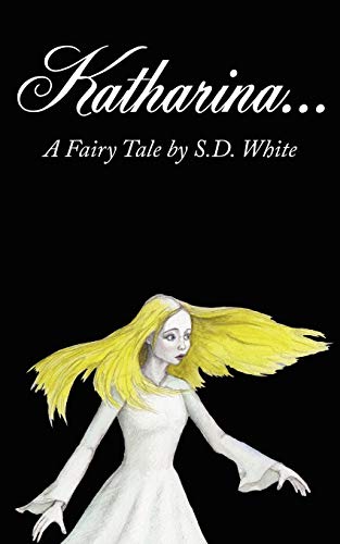 Katharina...A Fairy Tale von Authorhouse