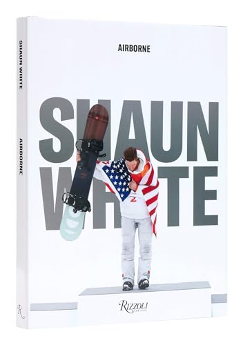 Shaun White: Airborne von Rizzoli