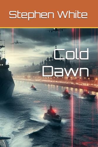 Cold Dawn (Shadow Wars, Band 5) von Independently published