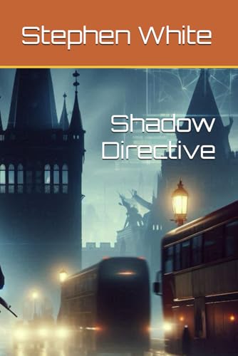 Shadow Directive (Shadow Wars, Band 3) von Independently published