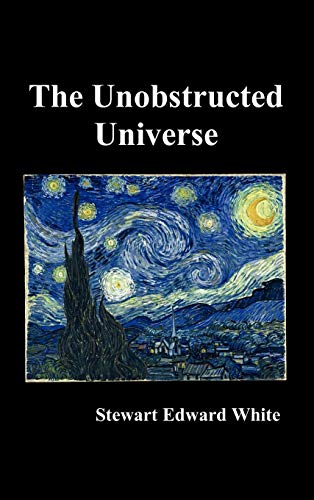 The Unobstructed Universe von Benediction Classics
