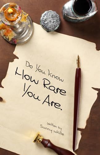 Do You Know How Rare You Are von Book Publishers USA