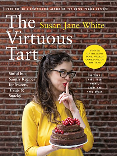 The Virtuous Tart: Sinful but Saintly Recipes for Sweets, Treats and Snacks von GILL MACMILLAN