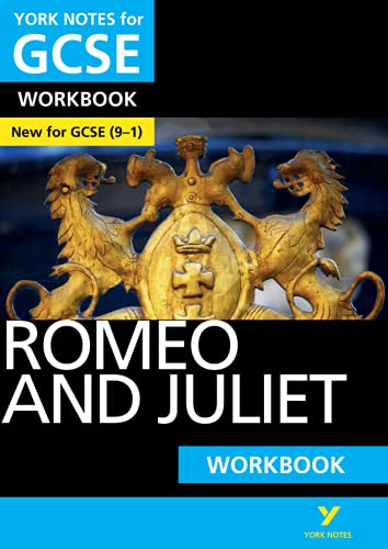 Romeo and Juliet: York Notes for GCSE (9-1) Workbook: - the ideal way to catch up, test your knowledge and feel ready for 2022 and 2023 assessments and exams