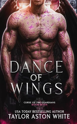 Dance of Wings: A Dark Paranormal Romance (Curse of the Guardians, Band 7) von Dark Wolf Publishing
