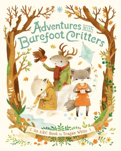 Adventures with Barefoot Critters: An ABC Book